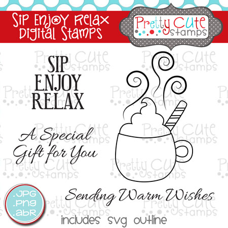 Sip Enjoy Relax Digital Stamp Set